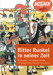 Ritter Runkel in seiner Zeit